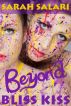 Beyond Bliss Kiss by Sarah Salari