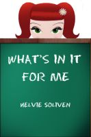 Cover for 'What's In It For Me'