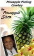 Pineapple Picking Cowboy by Pineapple Sam