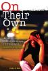 On Their Own - a story of street children in Thailand by Colin C. Bell