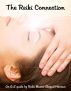 The Reiki Connection - An A-Z of Reiki by Abigail Harman