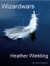Wizardwars by Heather Wielding