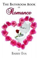 Cover for 'The Bathroom Book of Romance - Book One'
