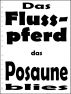 Das Flusspferd, das Posaune blies (Kurzgeschichte) by Matthias Czarnetzki