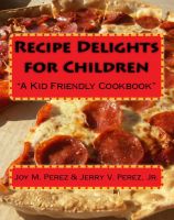 Cover for 'Recipe Delights for Children'