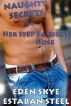 Naughty Secrets 6: Her Step Father's Hose by Dark Sensations 