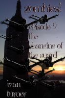 Cover for 'Zombies! Episode 9: The Changing of the Guard'