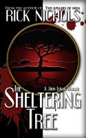 Cover for 'The Sheltering Tree (A John Logan Thriller)'