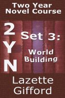 Cover for 'Two Year Novel Course: Set 3 (World Building)'