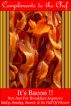 Itâ€™s Bacon !! - Not Just For Breakfast Anymore - Salty, Smoky, Sweet, & So Full Of Flavor by Compliments to the Chef 