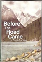 Cover for 'Before The Road Came'