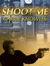 Shoot Me by Carrie Knowles