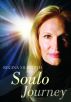 Soulo Journey: Life from the Soulâ€™s Perspective by Regina Meredith