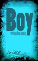 Cover for 'Boy who dreams'