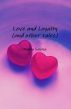 Love and Loyalty (and Other Tales) by Maria Savva