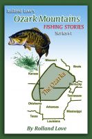 Cover for 'Mark Twain Style Ozark Mountains Fishing Stories'