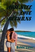 Cover for 'Absentee Love Returns'