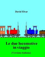 Cover for 'Le due locomotive in viaggio (Versione italiana)'