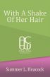 With A Shake Of Her Hair by A Chapter A Week