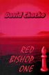 Red Bishop One by David Chacko