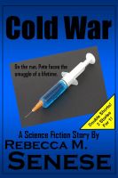 Cover for 'Cold War: A Science Fiction Story'