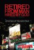 Retired From Man Hired by God by Ayanna Thomas
