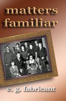 Cover for 'Matters Familiar'