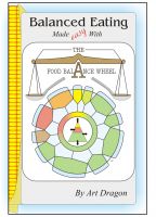 Cover for 'Balanced Eating Made Easy with the Food Balance Wheel: A How-To Guide For Quickly Planning Balanced Meals Around Your Own Favorite Healthy Food Choices'