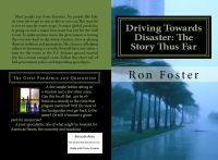 Cover for 'Driving Towards Disaster: The Story Thus Far'