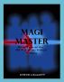 Magi Master - Book Two of the Heirs of the Magi Trilogy by Steve Leggett