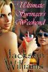 Ultimate Swinger's Weekend by Jackson Williams