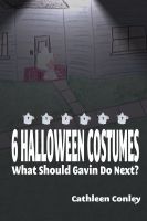 Cover for '6 Halloween Costumes: What Should Gavin Do Next?'