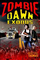 Cover for 'Zombie Dawn Exodus (Zombie Dawn Trilogy, book 2)'