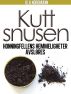 Kutt snusen by Ola Nordmann