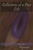 Cover for 'Collections of a Past Life'