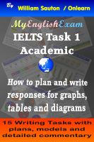 Cover for 'IELTS Task 1 Academic: How to Plan and Write Responses for Graphs, Tables and Diagrams'