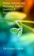 Human Anatomy and Physiology Practice Questions II: Special Senses by Dr. Evelyn J Biluk