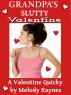 Grandpa's Slutty Valentine by Melody Raynes