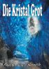 Die Kristal Grot by Frederick J Smith