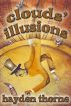 Clouds' Illusions by Hayden Thorne