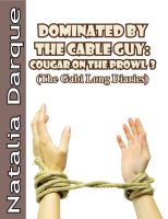 Cover for 'Dominated By The Cable Guy: Cougar On The Prowl 3 (The Gabi Long Diaries)'