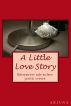 A Little Love Story by Arjuna 