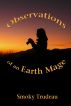 Observations of an Earth Mage by Smoky Trudeau Zeidel