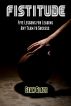 FISTITUDE - Five Lessons For Leading Any Team to Success by Sean Glaze