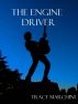 The Engine Driver (A Dystopian Short Story) by Tracy Marchini