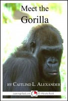 Cover for 'Meet the Gorilla: A 15-Minute Book for Early Readers'