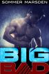 Big Bad by Sommer Marsden