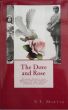 The Dove and Rose by S.T. Martin