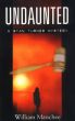 Undaunted, A Stan Turner Mystery Vol 1 by William Manchee