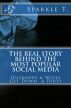 The Real Story Behind The Most Popular Social Media by Sparkle T.